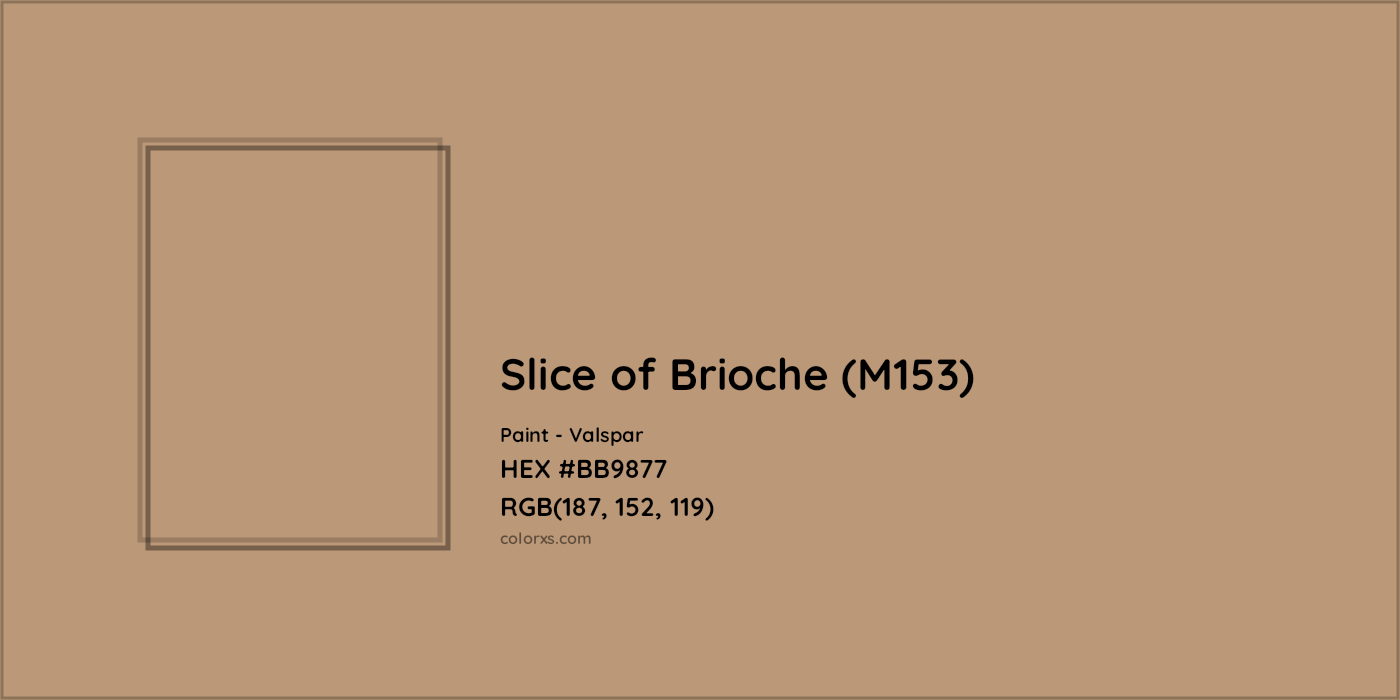 HEX #BB9877 Slice of Brioche (M153) Paint Valspar - Color Code