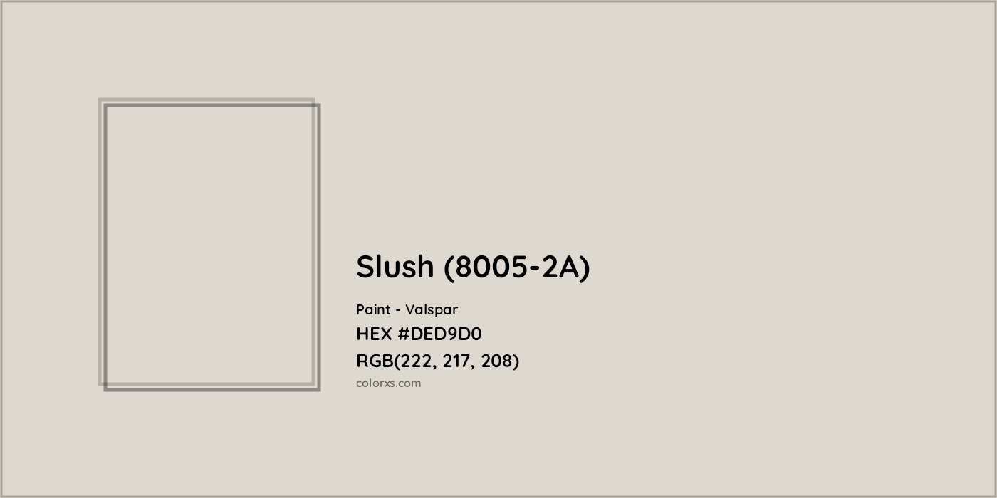 HEX #DED9D0 Slush (8005-2A) Paint Valspar - Color Code