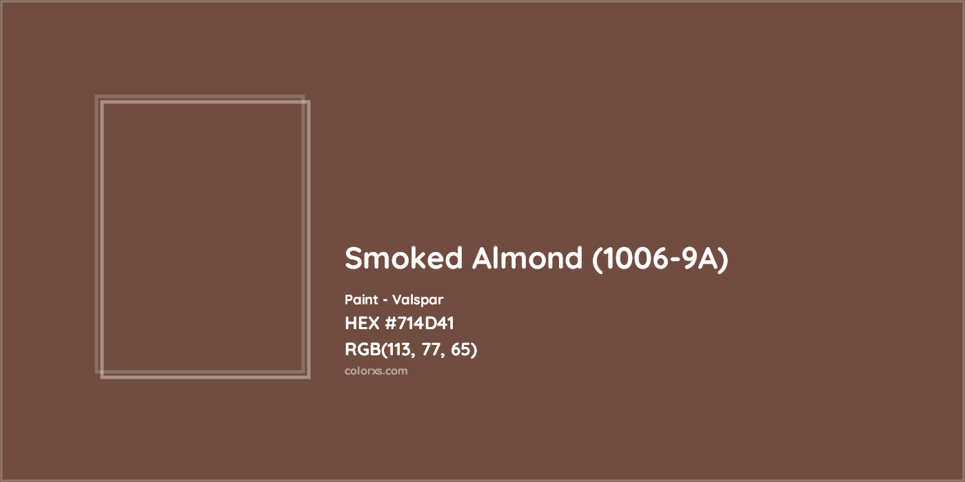 HEX #714D41 Smoked Almond (1006-9A) Paint Valspar - Color Code