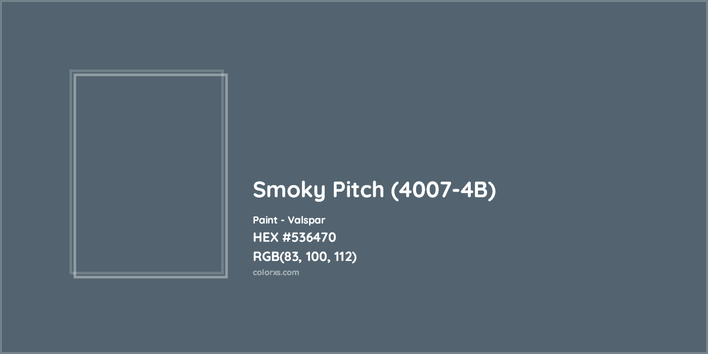 HEX #536470 Smoky Pitch (4007-4B) Paint Valspar - Color Code
