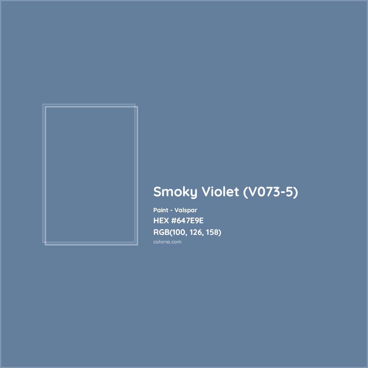HEX #647E9E Smoky Violet (V073-5) Paint Valspar - Color Code