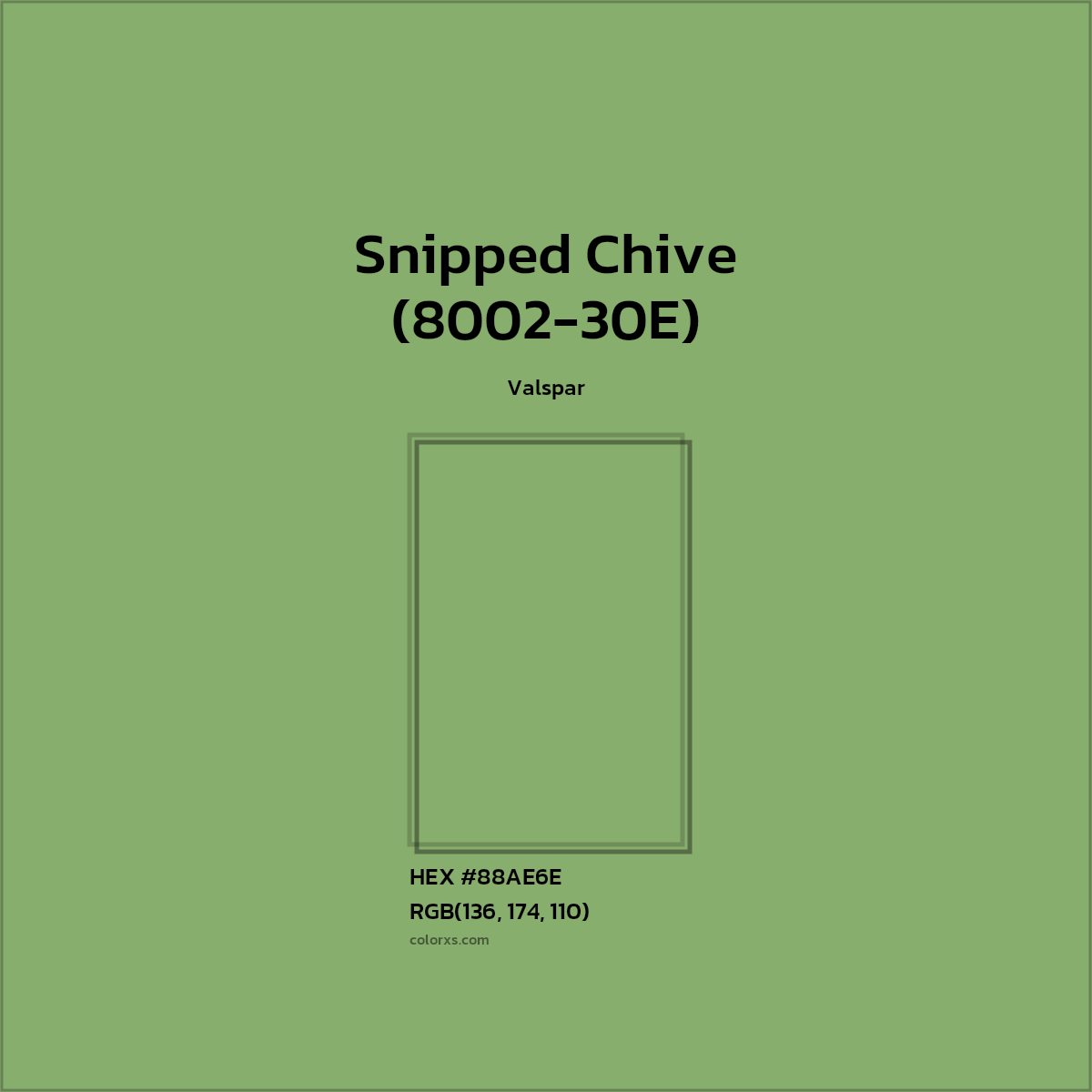 HEX #88AE6E Snipped Chive (8002-30E) Paint Valspar - Color Code
