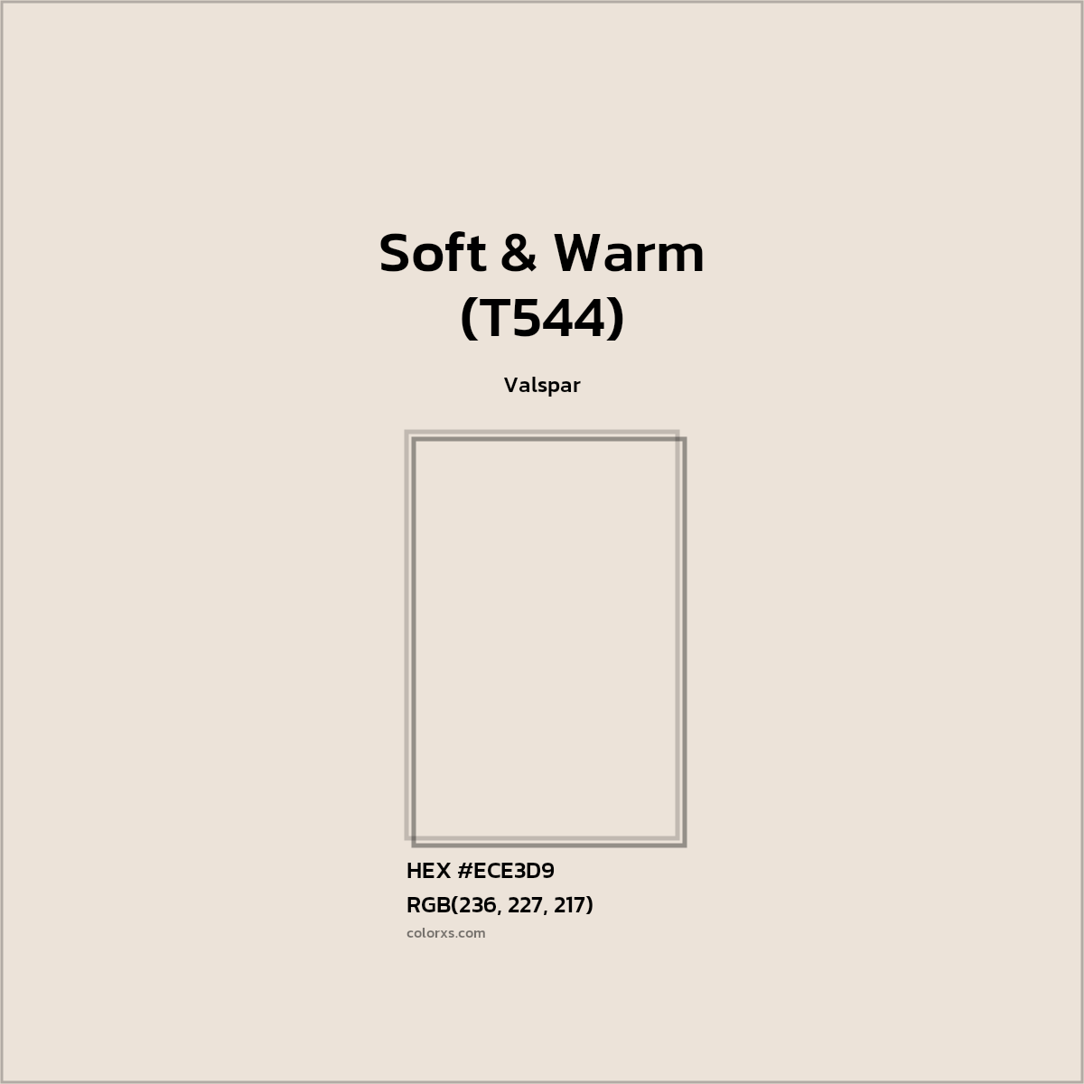 HEX #ECE3D9 Soft & Warm (T544) Paint Valspar - Color Code