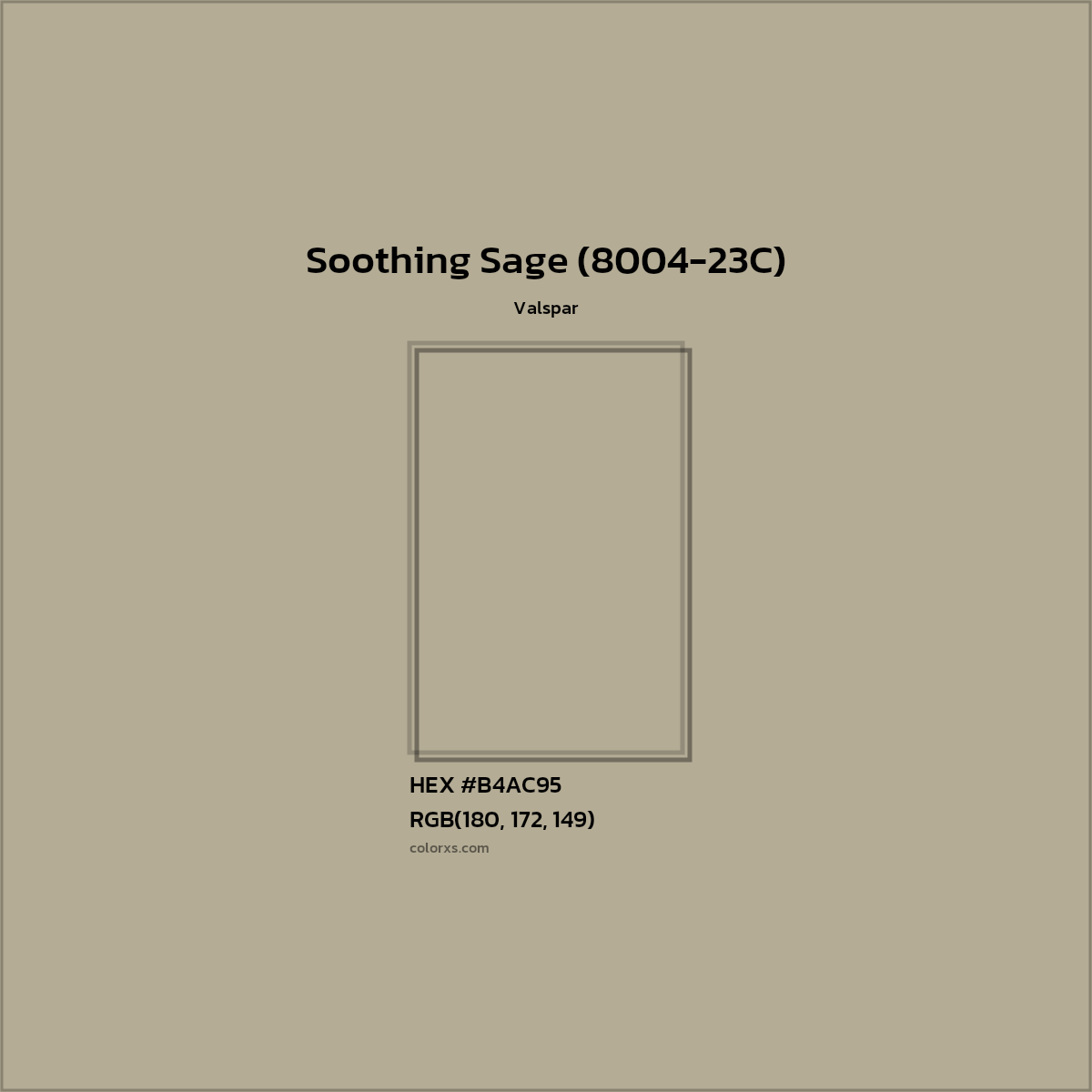 HEX #B4AC95 Soothing Sage (8004-23C) Paint Valspar - Color Code