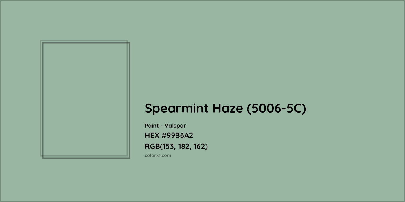 HEX #99B6A2 Spearmint Haze (5006-5C) Paint Valspar - Color Code
