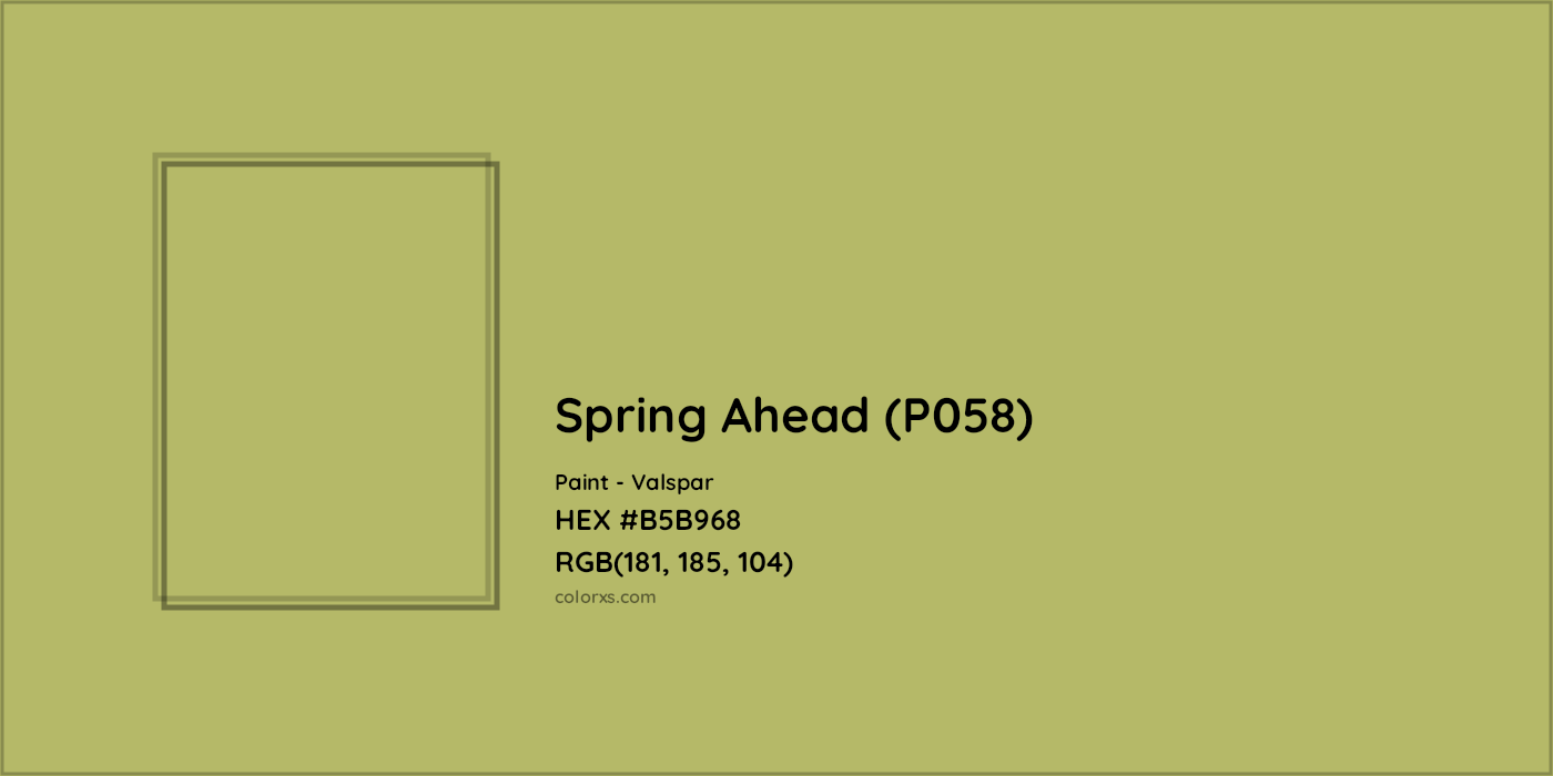 HEX #B5B968 Spring Ahead (P058) Paint Valspar - Color Code