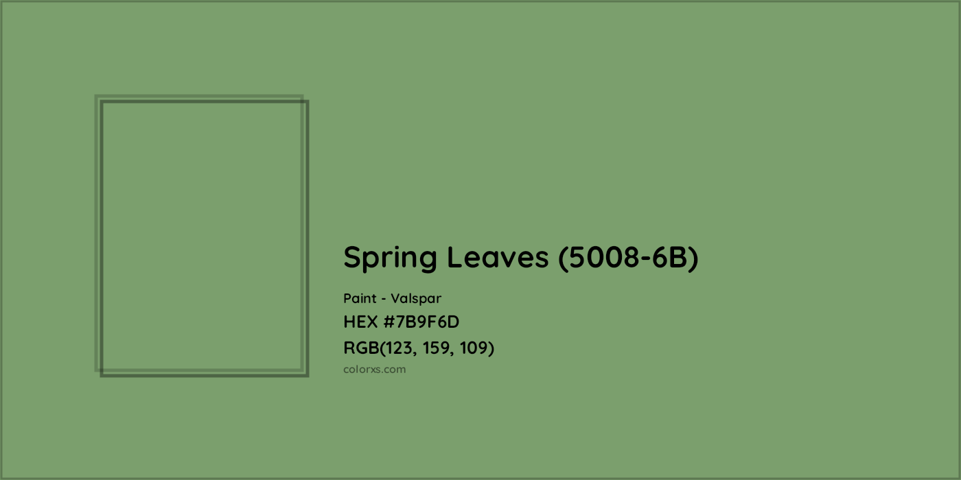HEX #7B9F6D Spring Leaves (5008-6B) Paint Valspar - Color Code