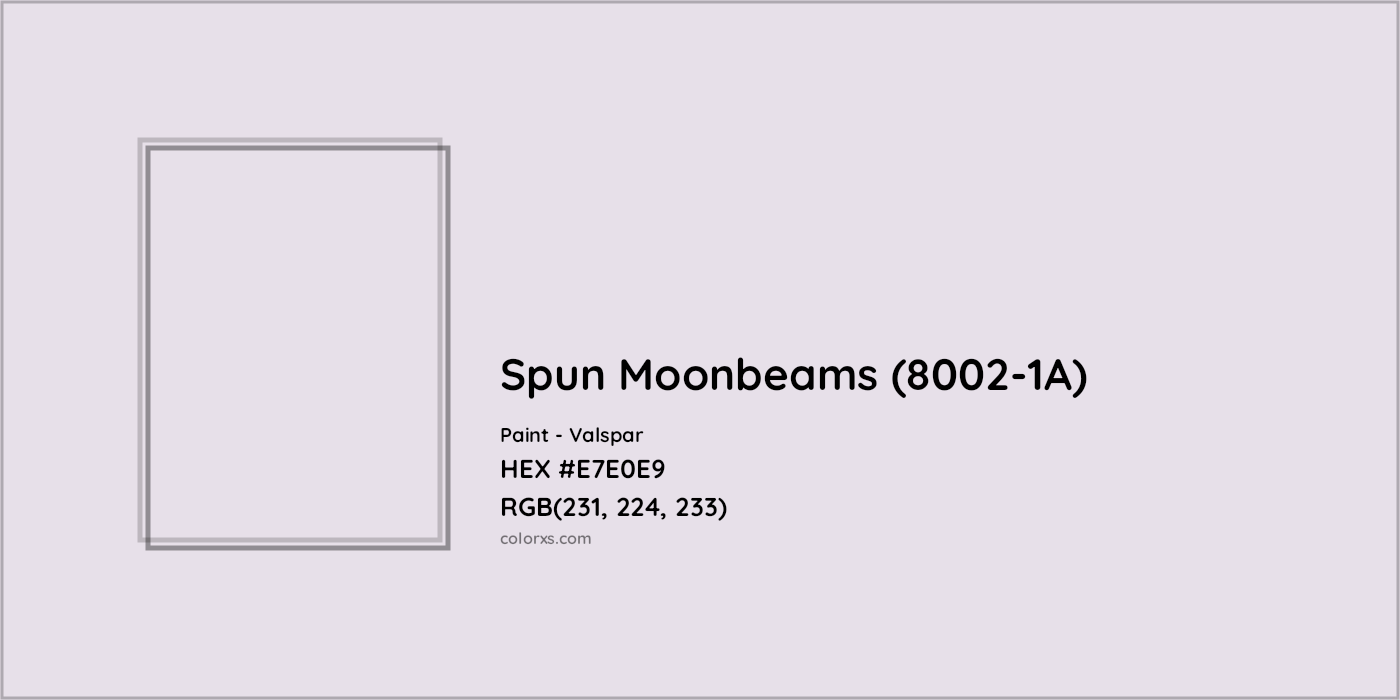 HEX #E7E0E9 Spun Moonbeams (8002-1A) Paint Valspar - Color Code