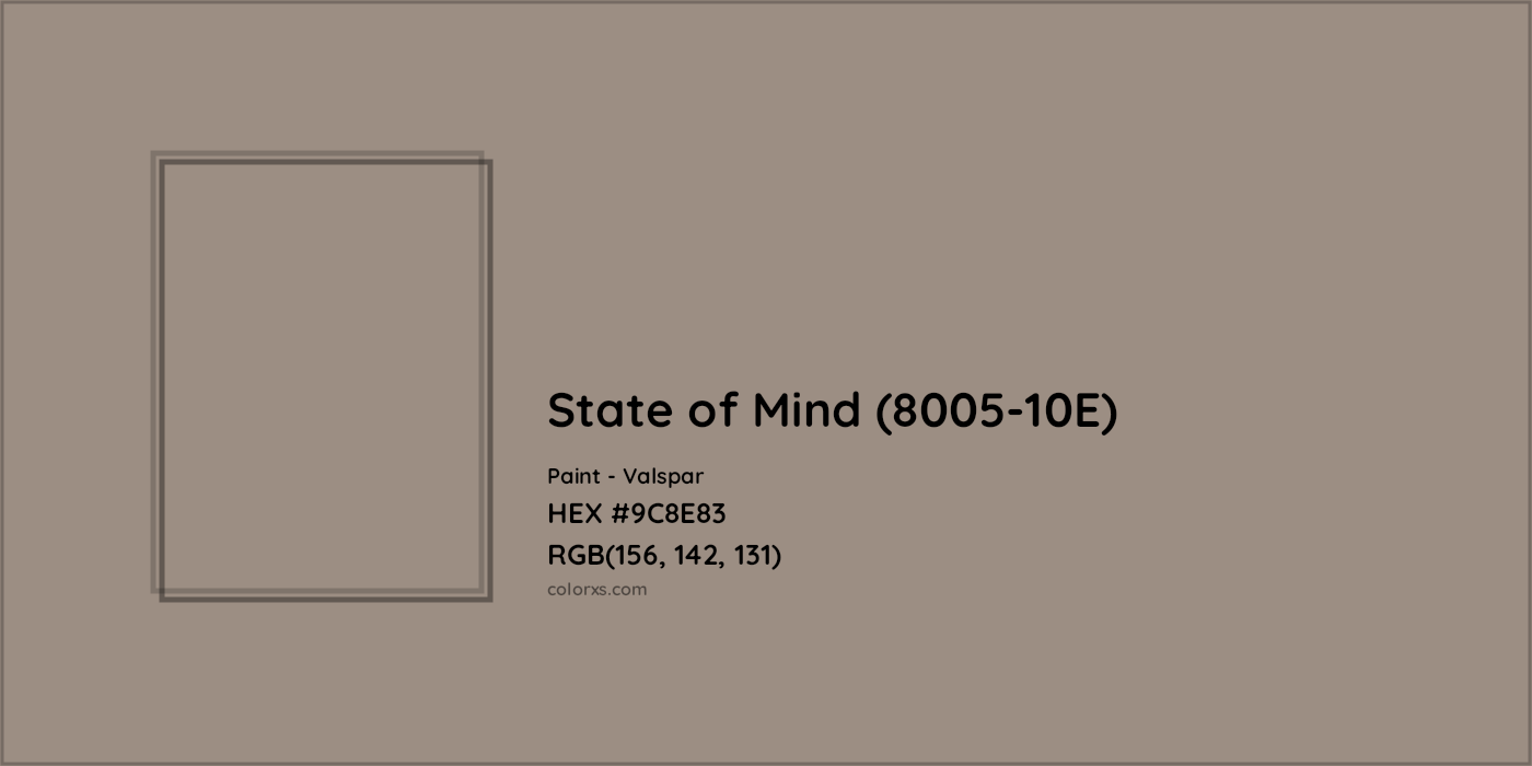 HEX #9C8E83 State of Mind (8005-10E) Paint Valspar - Color Code
