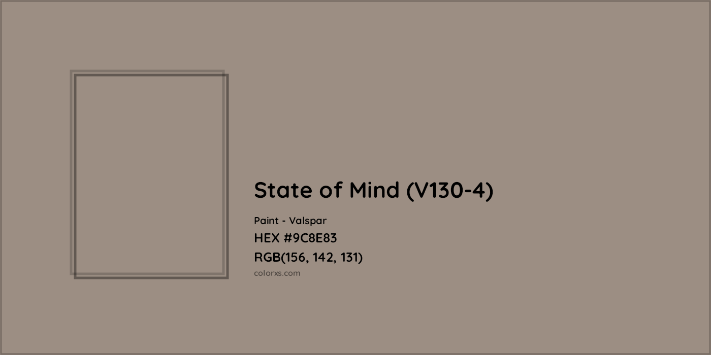HEX #9C8E83 State of Mind (V130-4) Paint Valspar - Color Code
