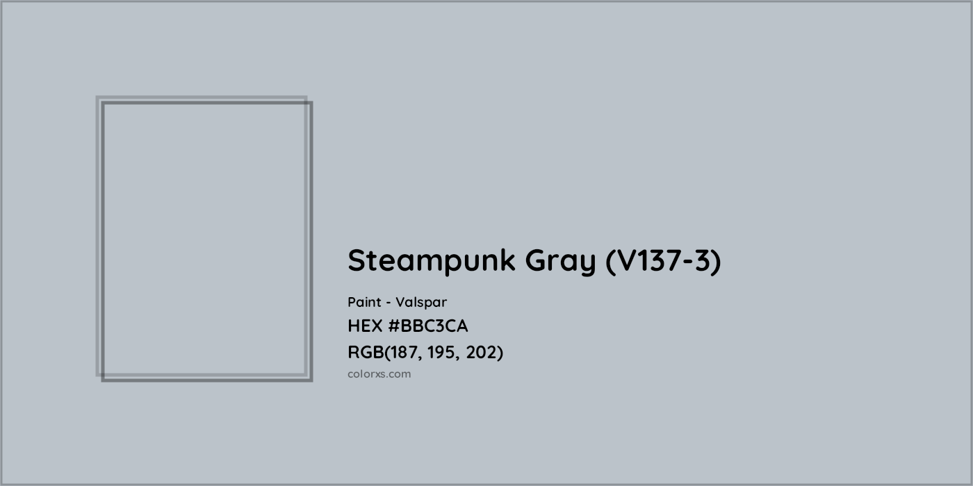HEX #BBC3CA Steampunk Gray (V137-3) Paint Valspar - Color Code