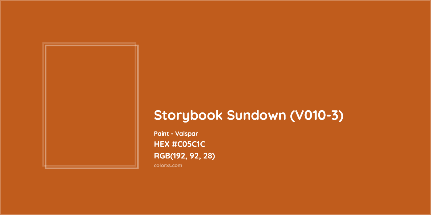 HEX #C05C1C Storybook Sundown (V010-3) Paint Valspar - Color Code