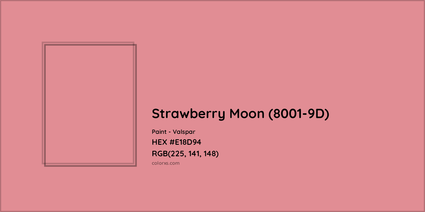 HEX #E18D94 Strawberry Moon (8001-9D) Paint Valspar - Color Code