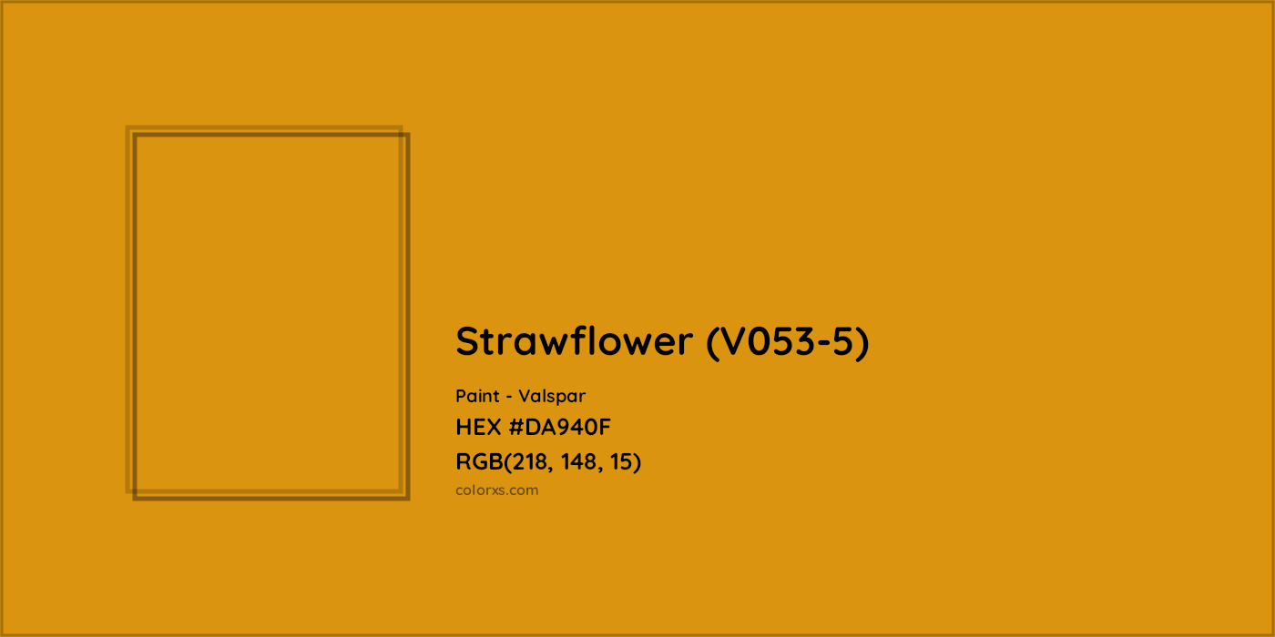 HEX #DA940F Strawflower (V053-5) Paint Valspar - Color Code
