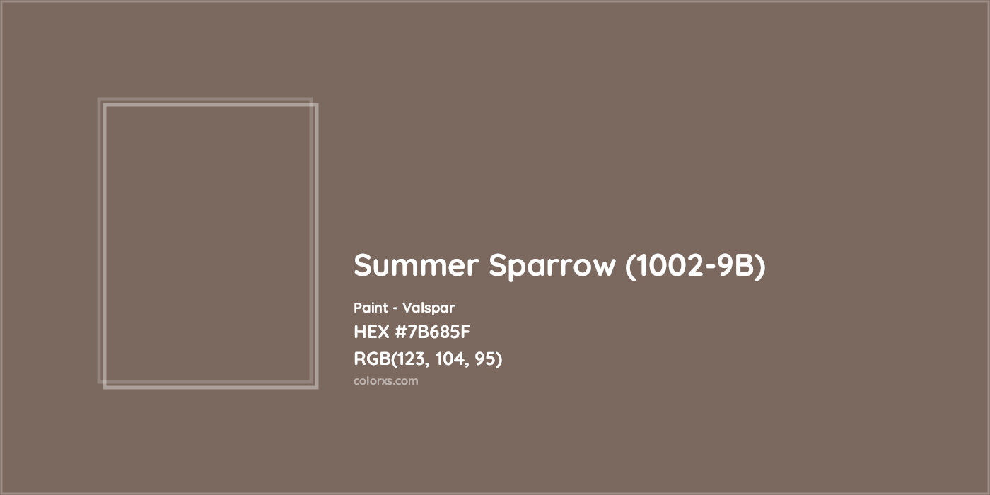 HEX #7B685F Summer Sparrow (1002-9B) Paint Valspar - Color Code