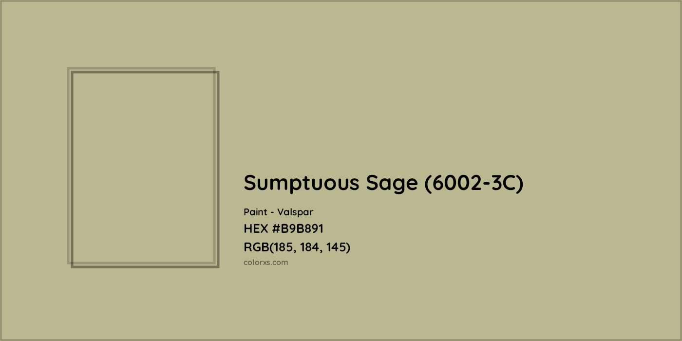 HEX #B9B891 Sumptuous Sage (6002-3C) Paint Valspar - Color Code