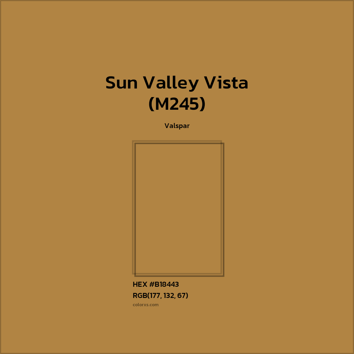 HEX #B18443 Sun Valley Vista (M245) Paint Valspar - Color Code