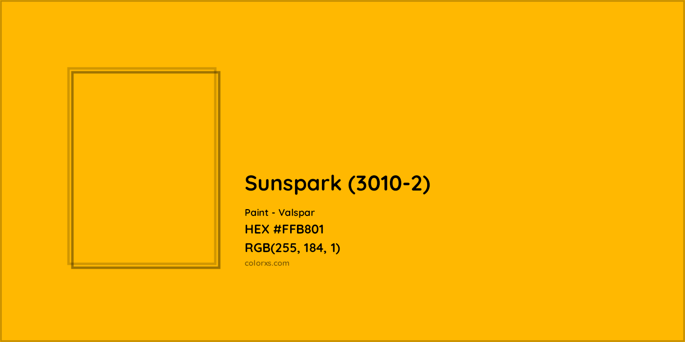 HEX #FFB801 Sunspark (3010-2) Paint Valspar - Color Code