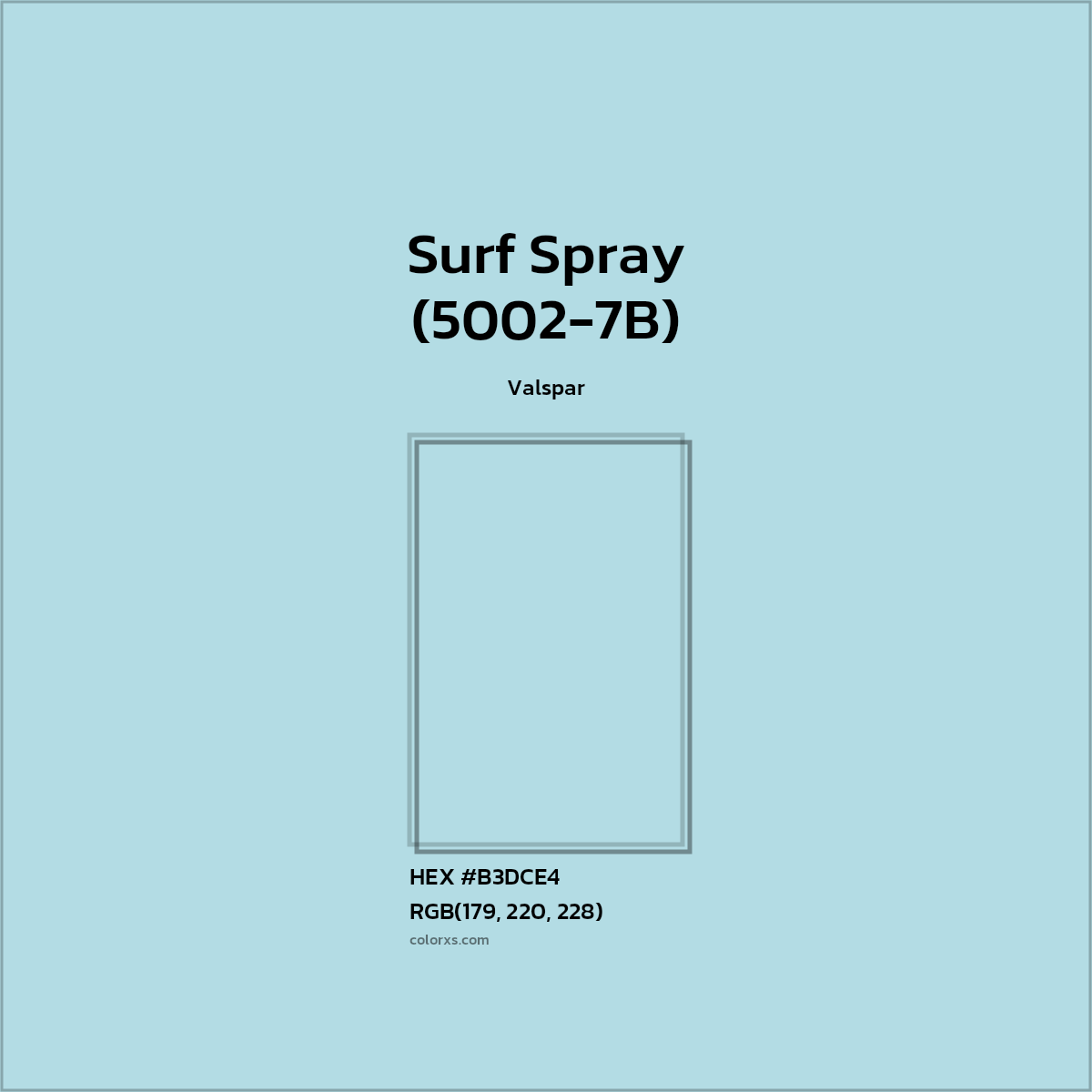 HEX #B3DCE4 Surf Spray (5002-7B) Paint Valspar - Color Code