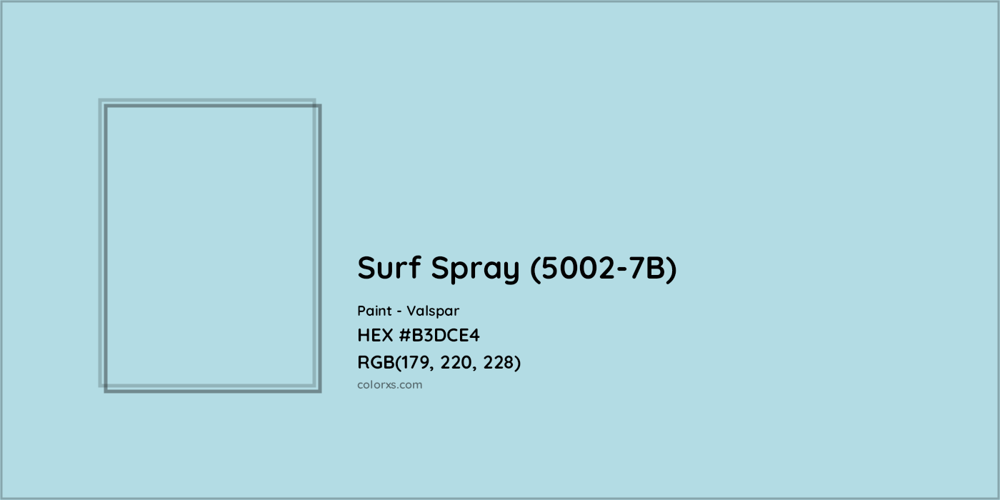 HEX #B3DCE4 Surf Spray (5002-7B) Paint Valspar - Color Code