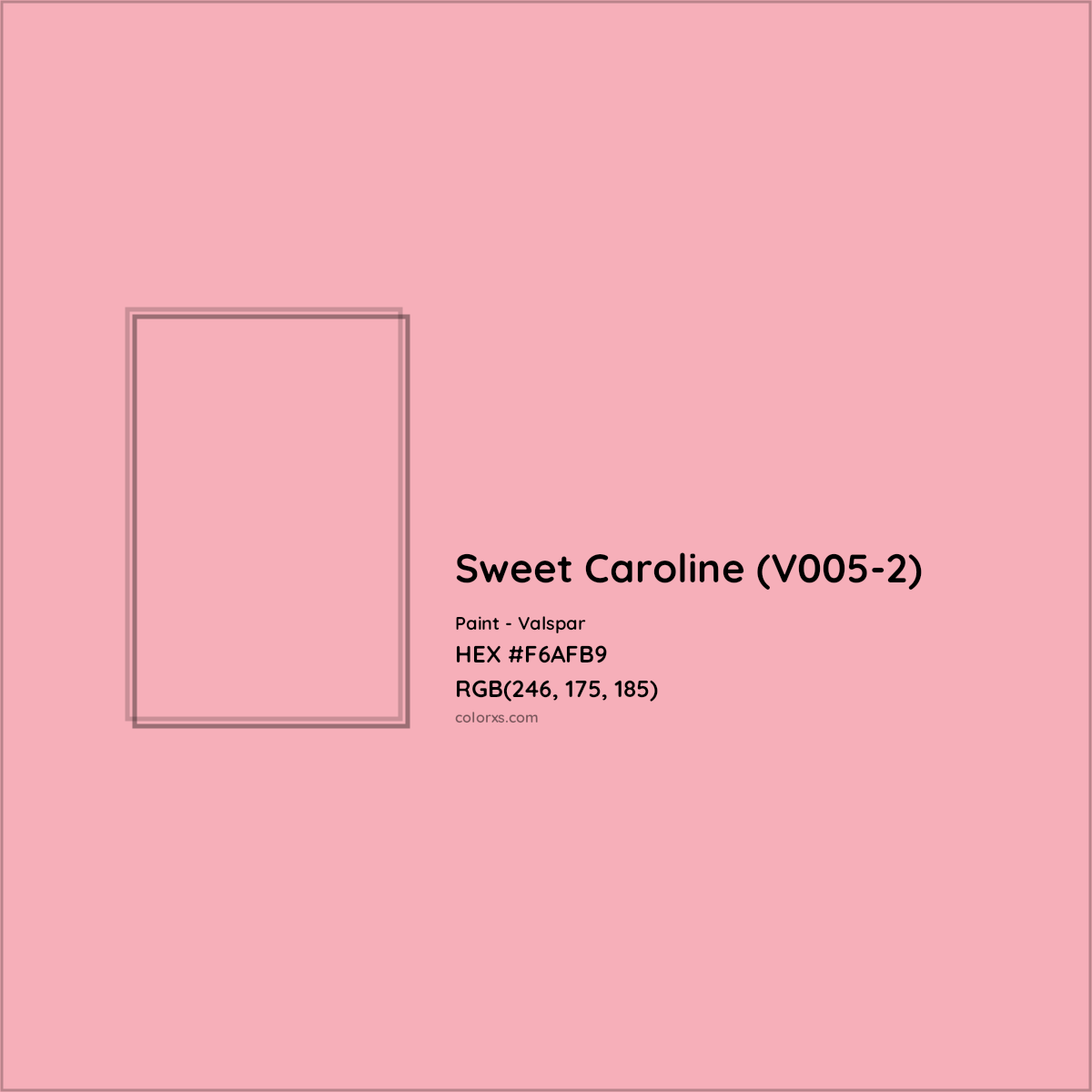 HEX #F6AFB9 Sweet Caroline (V005-2) Paint Valspar - Color Code