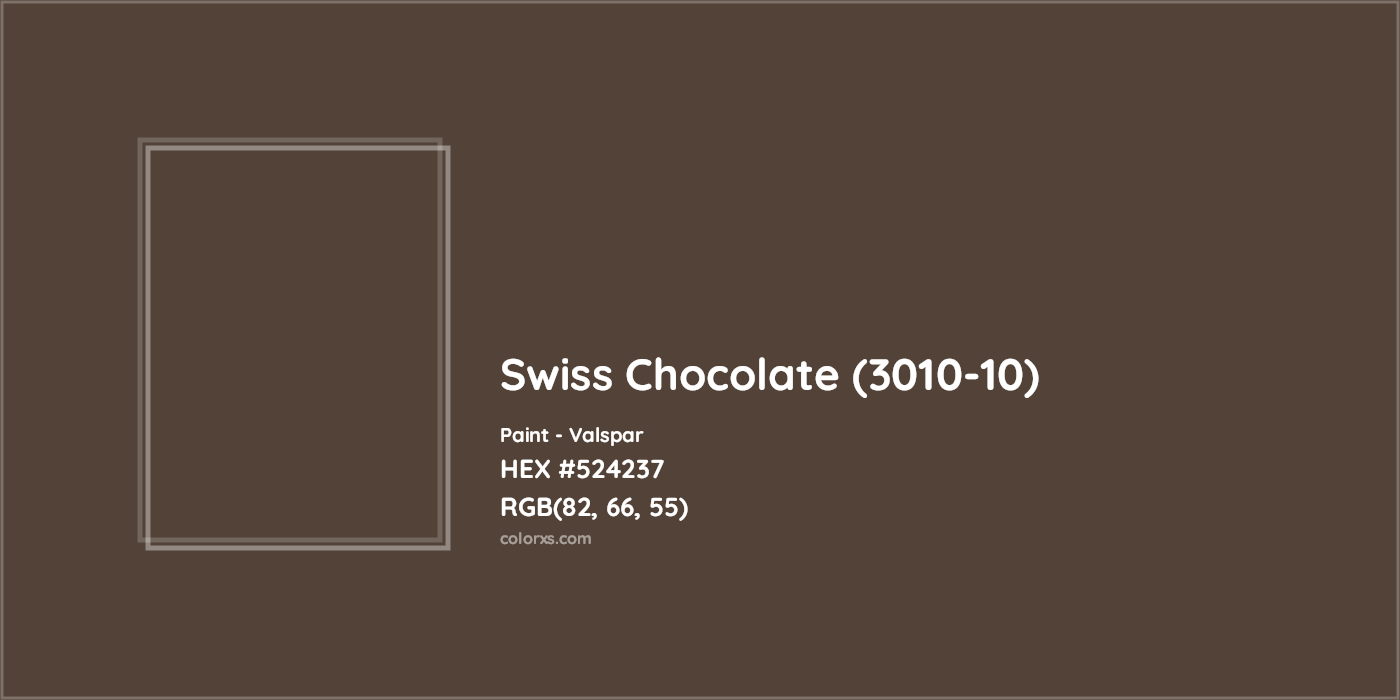 HEX #524237 Swiss Chocolate (3010-10) Paint Valspar - Color Code