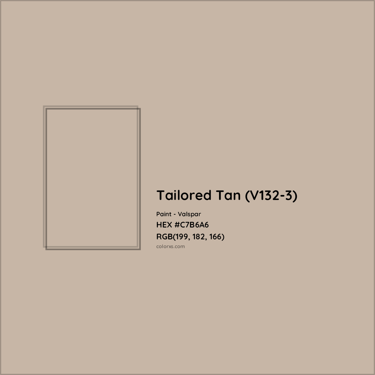 HEX #C7B6A6 Tailored Tan (V132-3) Paint Valspar - Color Code