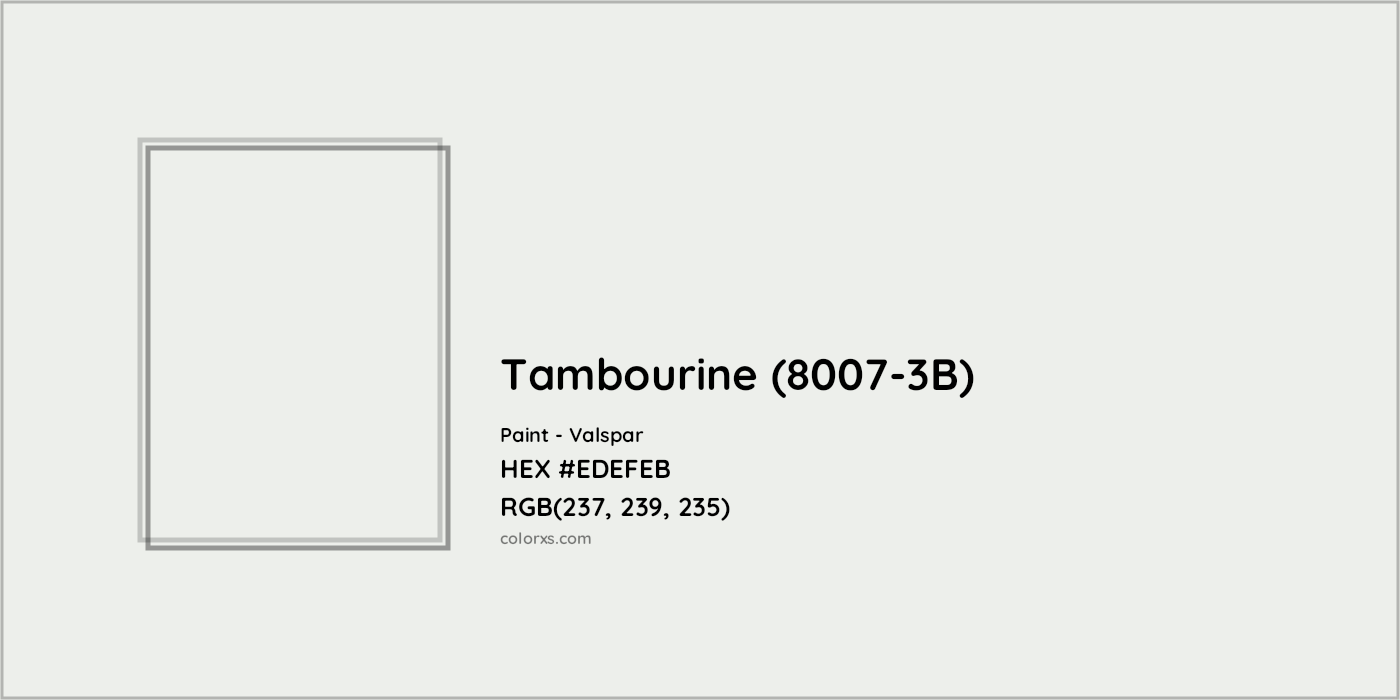 HEX #EDEFEB Tambourine (8007-3B) Paint Valspar - Color Code