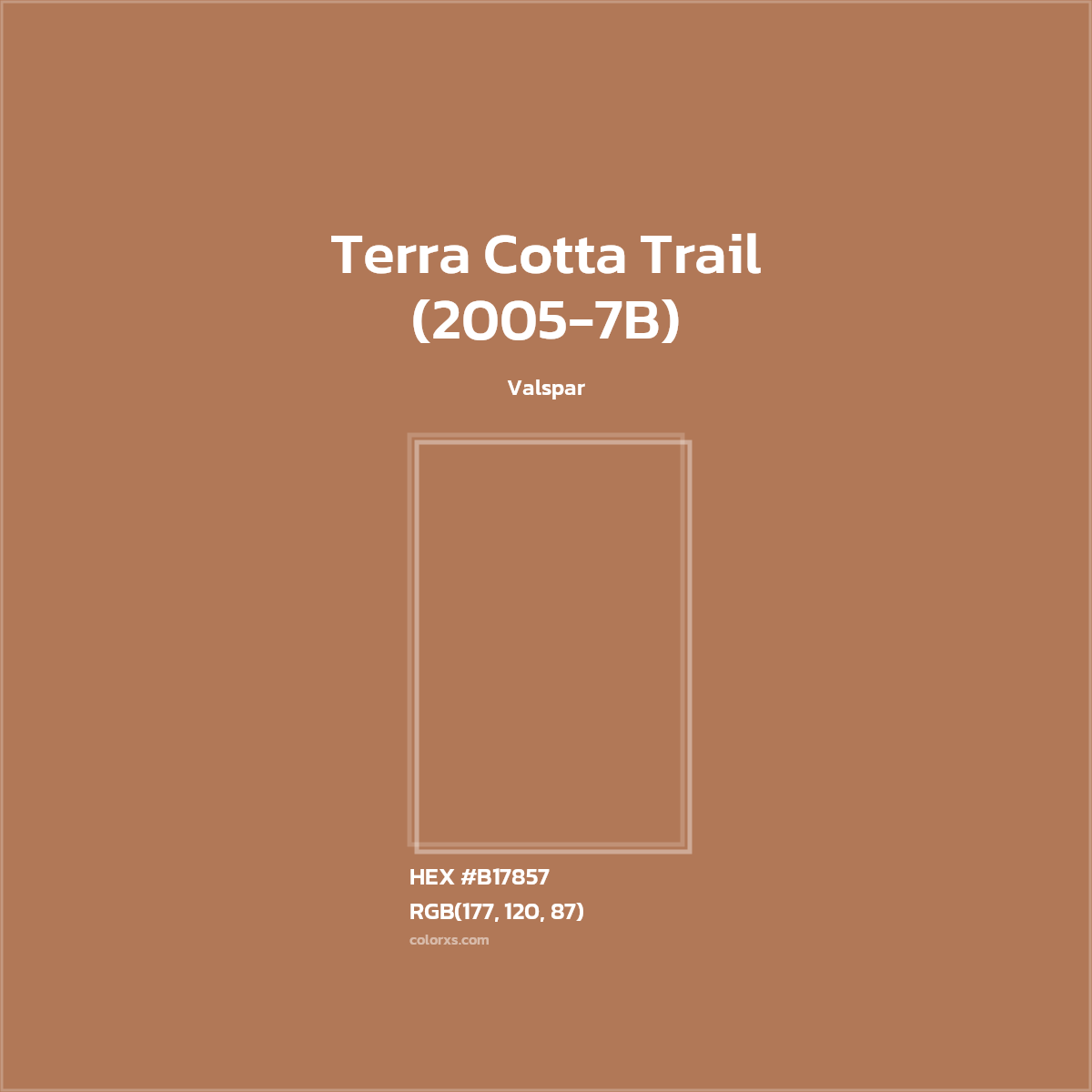HEX #B17857 Terra Cotta Trail (2005-7B) Paint Valspar - Color Code