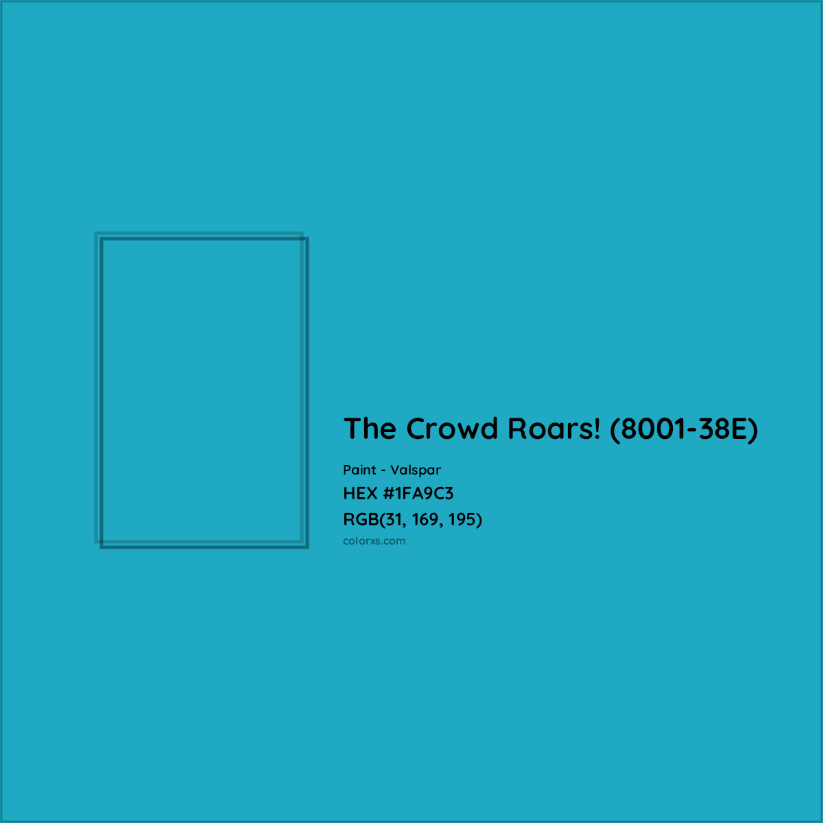 HEX #1FA9C3 The Crowd Roars! (8001-38E) Paint Valspar - Color Code