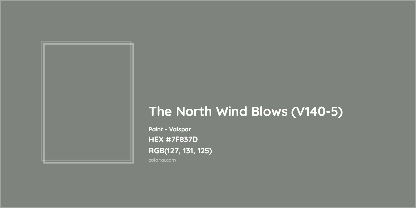 HEX #7F837D The North Wind Blows (V140-5) Paint Valspar - Color Code
