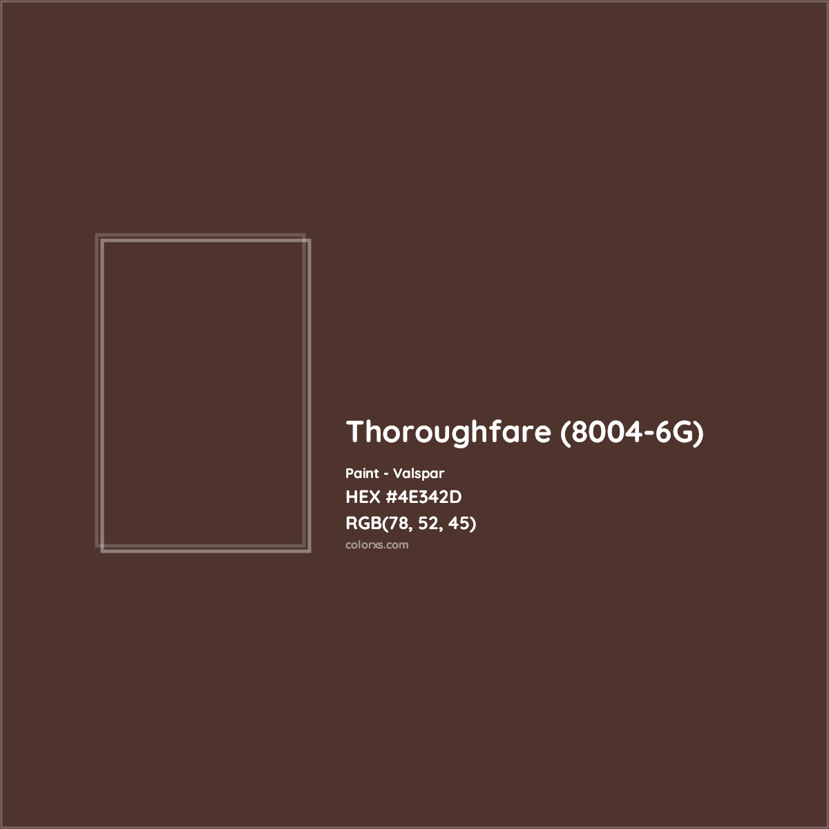 HEX #4E342D Thoroughfare (8004-6G) Paint Valspar - Color Code