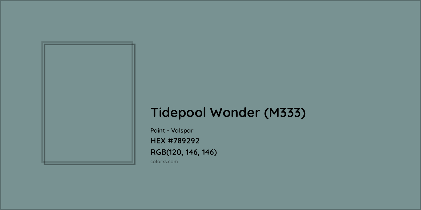HEX #789292 Tidepool Wonder (M333) Paint Valspar - Color Code