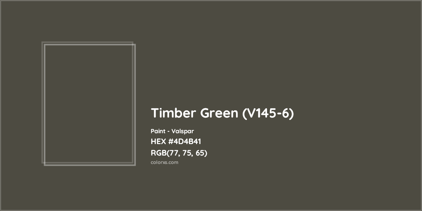 HEX #4D4B41 Timber Green (V145-6) Paint Valspar - Color Code