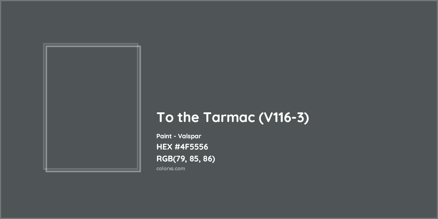 HEX #4F5556 To the Tarmac (V116-3) Paint Valspar - Color Code