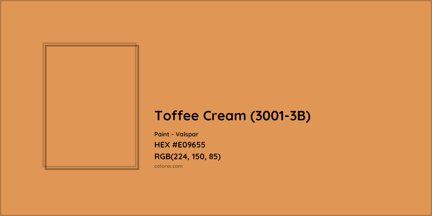 HEX #E09655 Toffee Cream (3001-3B) Paint Valspar - Color Code