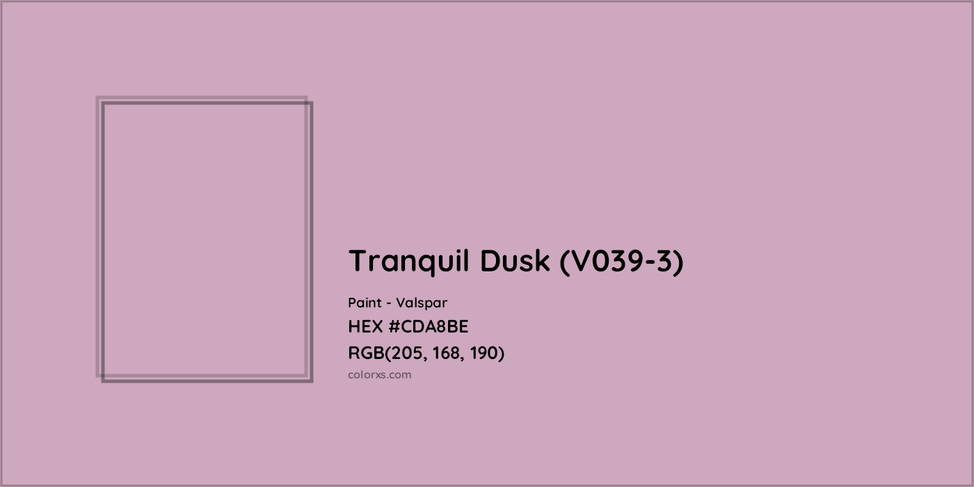 HEX #CDA8BE Tranquil Dusk (V039-3) Paint Valspar - Color Code