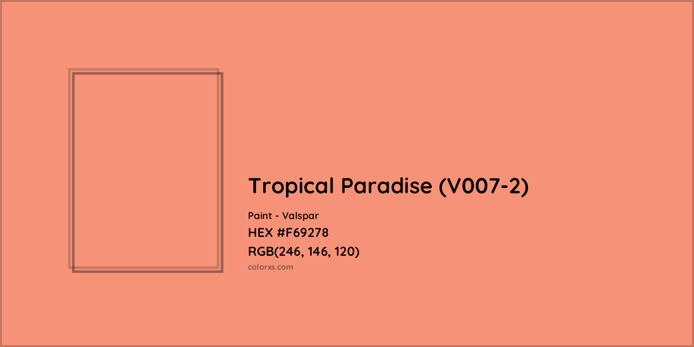 HEX #F69278 Tropical Paradise (V007-2) Paint Valspar - Color Code