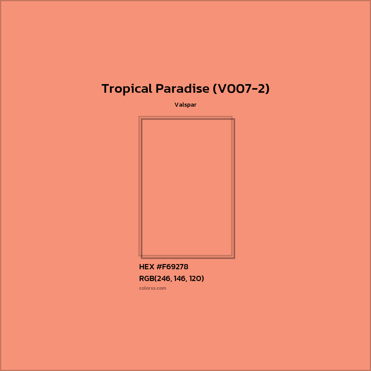 HEX #F69278 Tropical Paradise (V007-2) Paint Valspar - Color Code