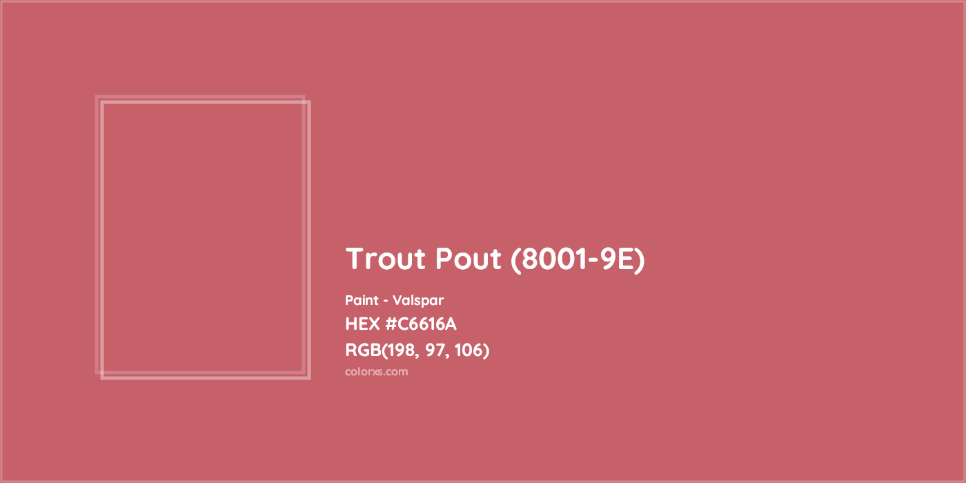 HEX #C6616A Trout Pout (8001-9E) Paint Valspar - Color Code