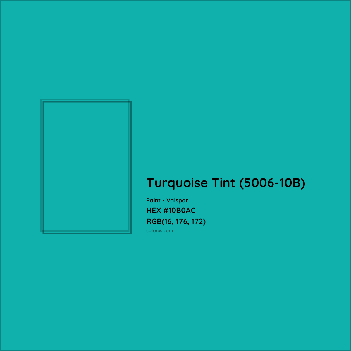 HEX #10B0AC Turquoise Tint (5006-10B) Paint Valspar - Color Code