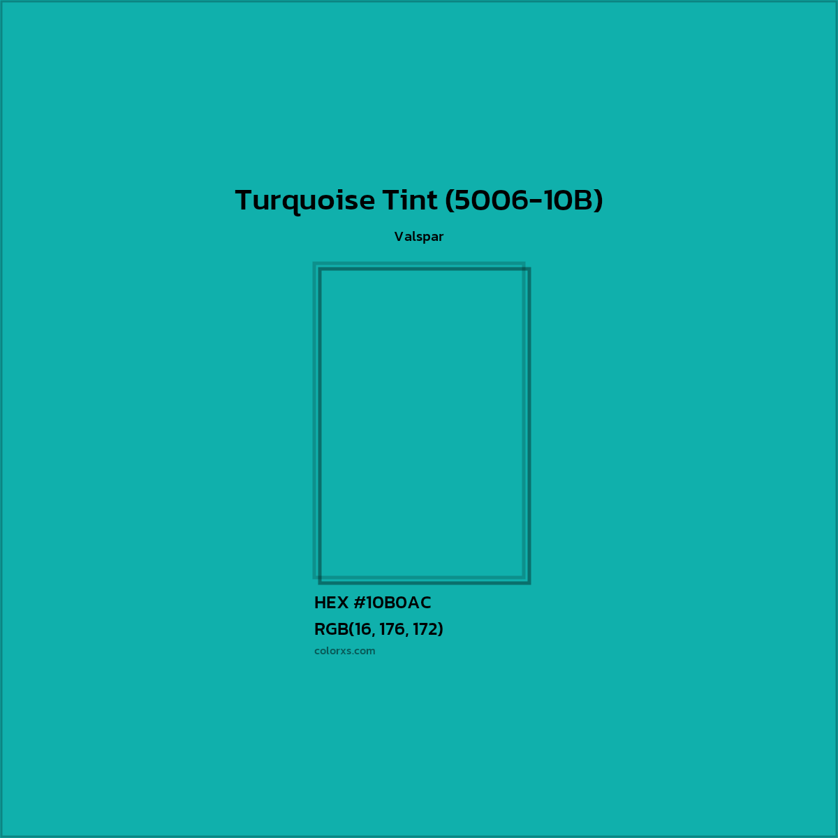 HEX #10B0AC Turquoise Tint (5006-10B) Paint Valspar - Color Code