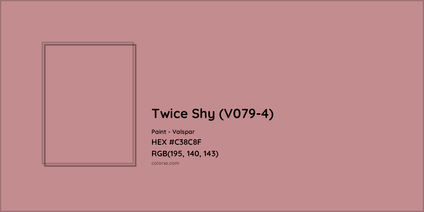 HEX #C38C8F Twice Shy (V079-4) Paint Valspar - Color Code