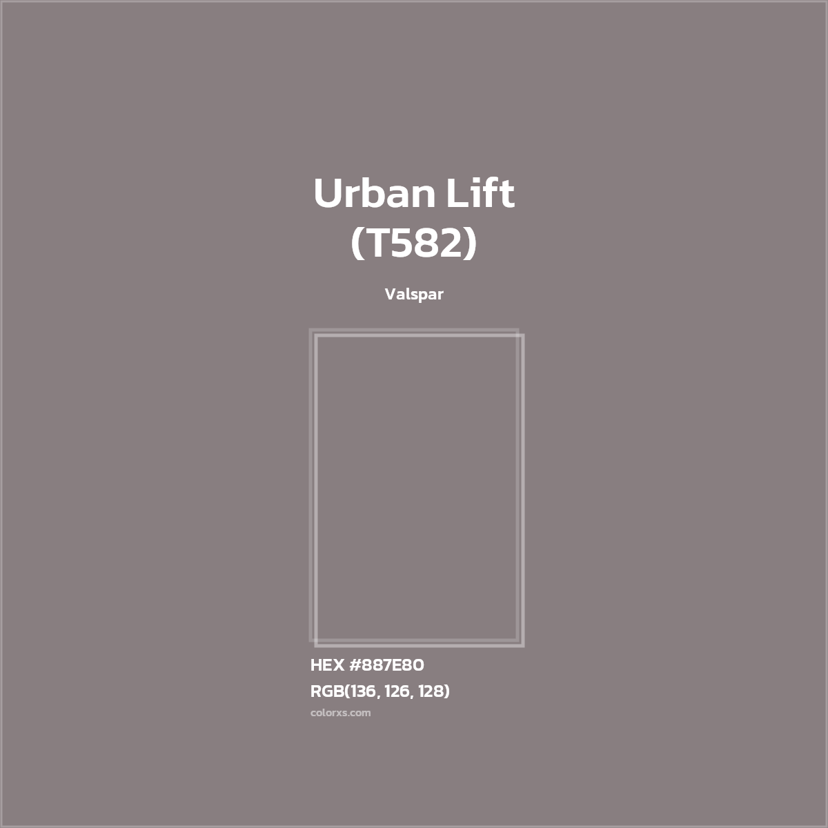 HEX #887E80 Urban Lift (T582) Paint Valspar - Color Code