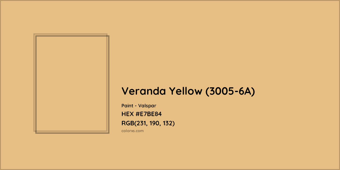 HEX #E7BE84 Veranda Yellow (3005-6A) Paint Valspar - Color Code