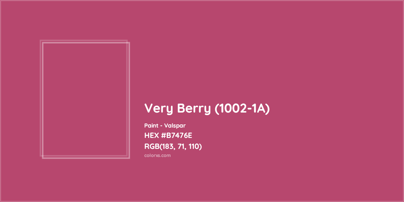 HEX #B7476E Very Berry (1002-1A) Paint Valspar - Color Code