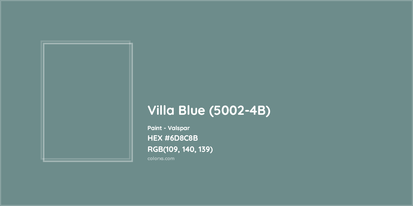 HEX #6D8C8B Villa Blue (5002-4B) Paint Valspar - Color Code