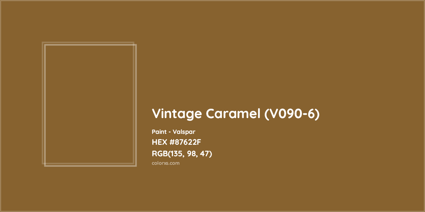 HEX #87622F Vintage Caramel (V090-6) Paint Valspar - Color Code
