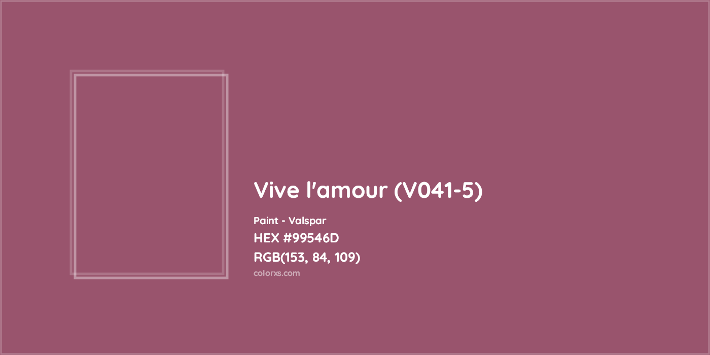 HEX #99546D Vive l'amour (V041-5) Paint Valspar - Color Code