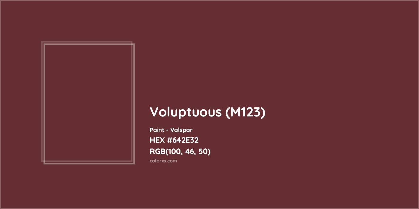 HEX #642E32 Voluptuous (M123) Paint Valspar - Color Code